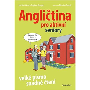 

Angličtina pro aktivní seniory