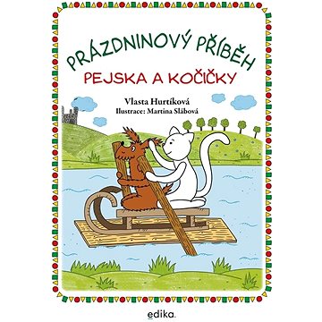 

Prázdninový příběh pejska a kočičky