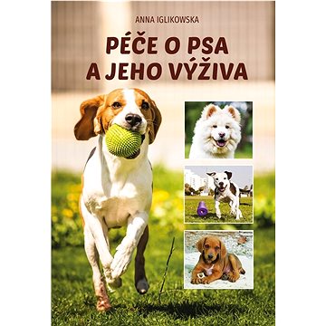

Péče o psa a jeho výživa