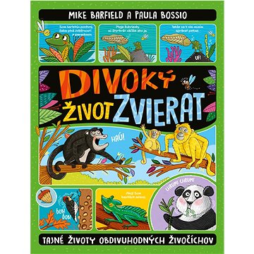 

Divoký život zvierat: Tajné životy obdivuhodných živočíchov
