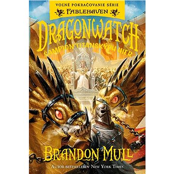 

Dragonwatch Šampión titanských hier