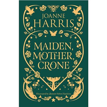 

Maiden, Mother, Crone: A Collection