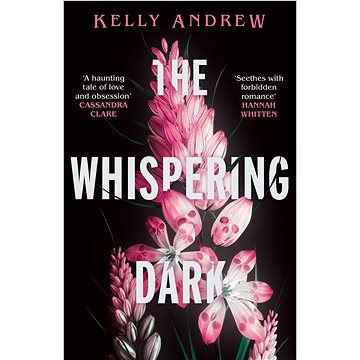 

The Whispering Dark: The bewitching academic rivals to lovers slow burn debut fantasy