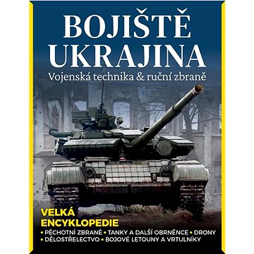 

Bojiště Ukrajina: Vojenská technika & ruční zbraně