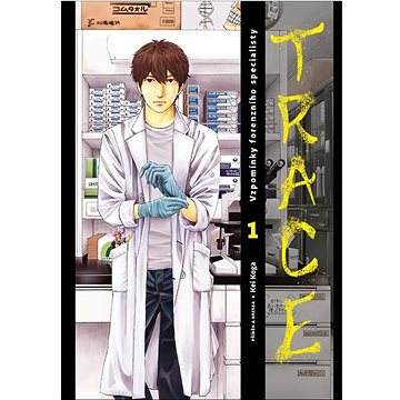 

Trace: Vzpomínky forenzního specialisty