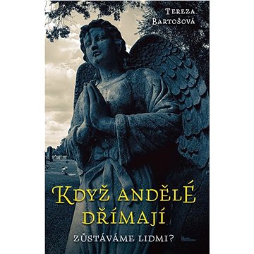 

Když andělé dřímají