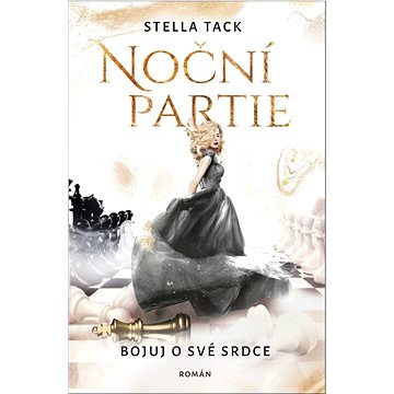 

Noční partie Bojuj o své srdce