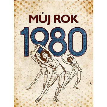 

Můj rok 1980