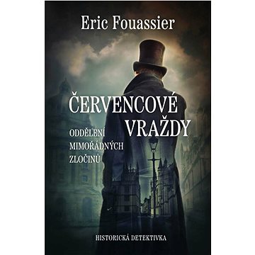 

Červencové vraždy: Oddělení mimořádných zločinů