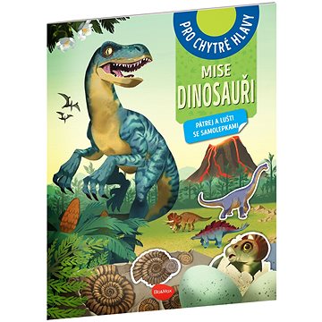 

Mise dinosauři: Pátrej a lušti se samolepkami