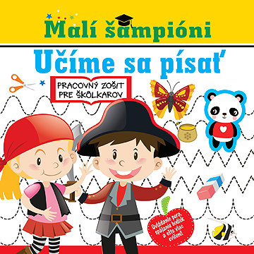 

Učíme sa písať: Malí šampióni