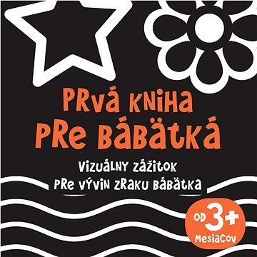 

Prvá kniha pre bábätká: Vizuálny zážitok pre vývin zraku bábätka