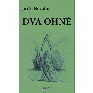 

Dva ohně