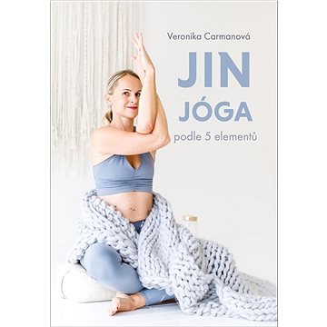 

Jin jóga podle 5 elementů
