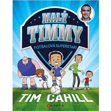 

Malý Timmy Fotbalová superstar