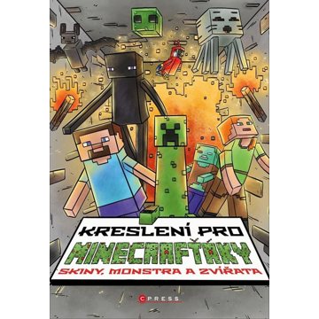 

Kreslení pro Minecrafťáky: Skiny, monstra a zvířata