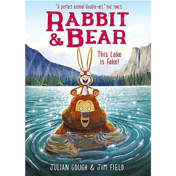 

Rabbit and Bear: This Lake is Fake!: Book 6