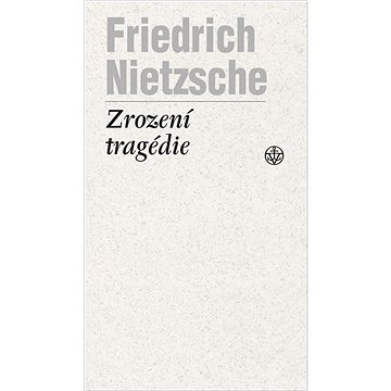 

Zrození tragédie
