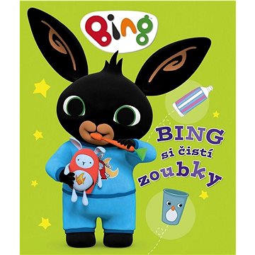 

Bing Bing si čistí zoubky: Tvarované leporelo