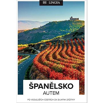 

Španělsko autem: po vedlejších cestách za silnými zážitky
