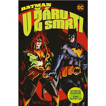 

Batman V žáru smrti