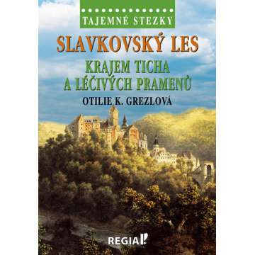 

Slavkovský les: Krajem ticha a léčivých pramenů