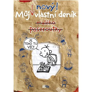 

Můj nový vlastní deník malého poseroutky