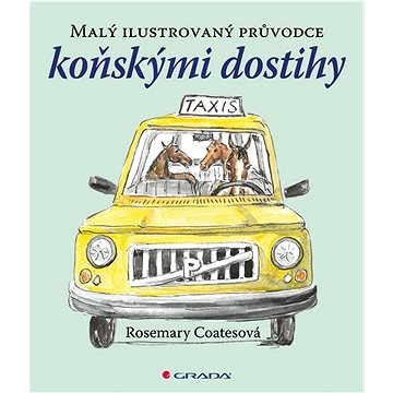 

Malý ilustrovaný průvodce koňskými dostihy