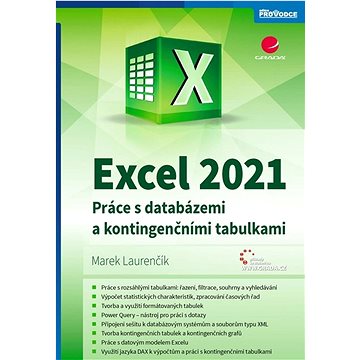 

Excel 2021: Práce s databázemi a kontingenčními tabulkami