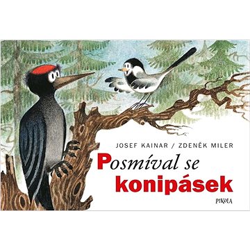 

Posmíval se konipásek