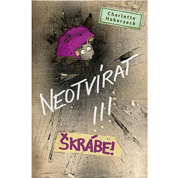 

Neotvírat!!! Škrábe!