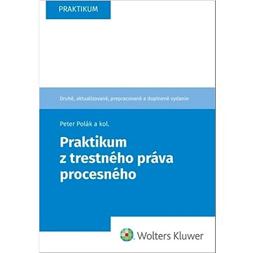 

Praktikum z trestného práva procesného