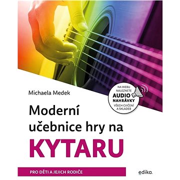 

Moderní učebnice hry na kytaru
