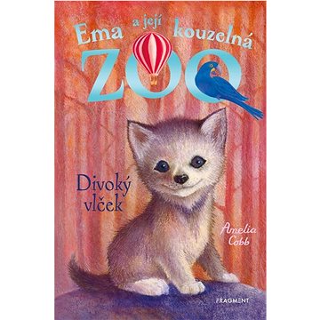 

Ema a její kouzelná zoo Divoký vlček