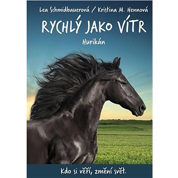 

Rychlý jako vítr Hurikán