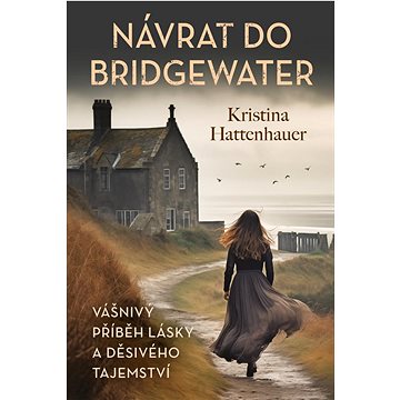 

Návrat do Bridgewater