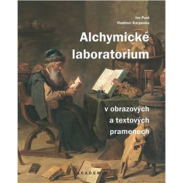 

Alchymické laboratorium v obrazových a textových pramenech