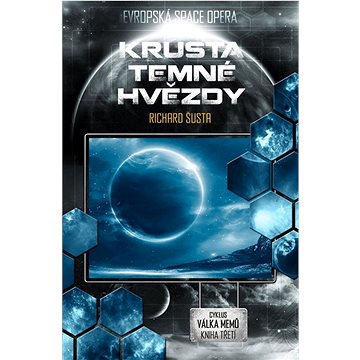

Krusta temné hvězdy: Kniha třetí