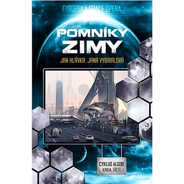 

Pomníky zimy: Algor Kniha třetí