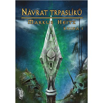 

Návrat trpaslíků: kniha I.