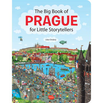 

The Big Book of PRAGUE for Little Storytellers