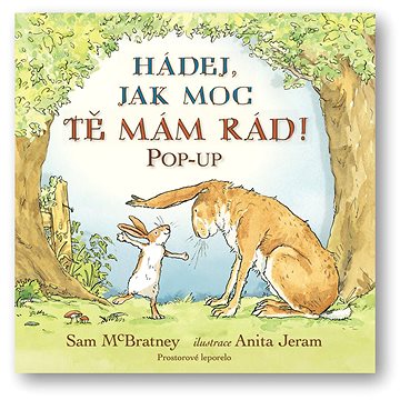

Hádej, jak moc tě mám rád!: POP-UP