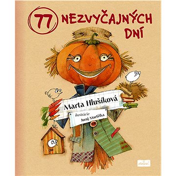 

77 nezvyčajných dní