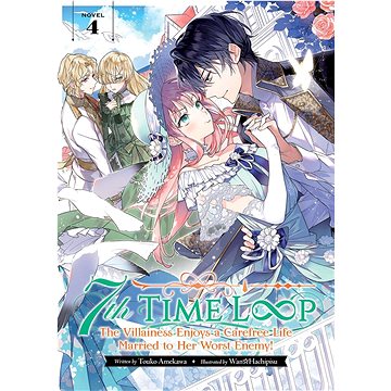 

7th Time Loop (Light Novel) Vol. 4