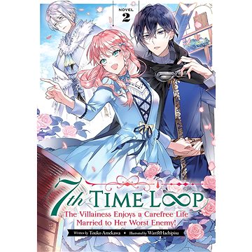 

7th Time Loop: The Villainess 2 (Novel)
