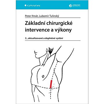

Základní chirurgické intervence a výkony