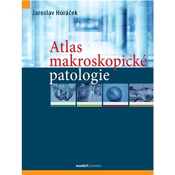 

Atlas makroskopické patologie