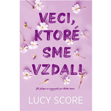 

Veci, ktoré sme vzdali