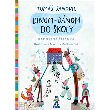 

Dínom-dánom do školy