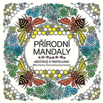 

Přírodní mandaly: Meditace s pastelkami